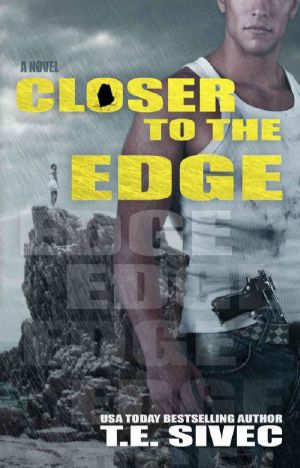 [Playing With Fire 04] • Closer to the Edge